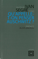 Qu'appelle-t-on penser Auschwitz?